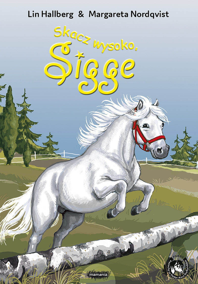 Sigge. Tom 9. Skacz wysoko, Sigge