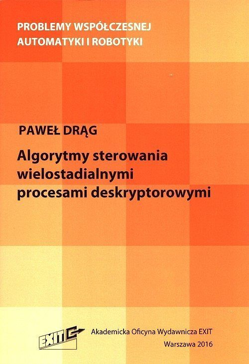Algorytmy sterowania wielostadialnymi procesami deskryptorowymi
