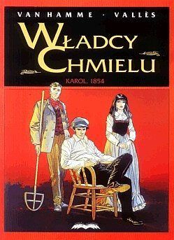 Władcy chmielu - 1 - Karol, 1854