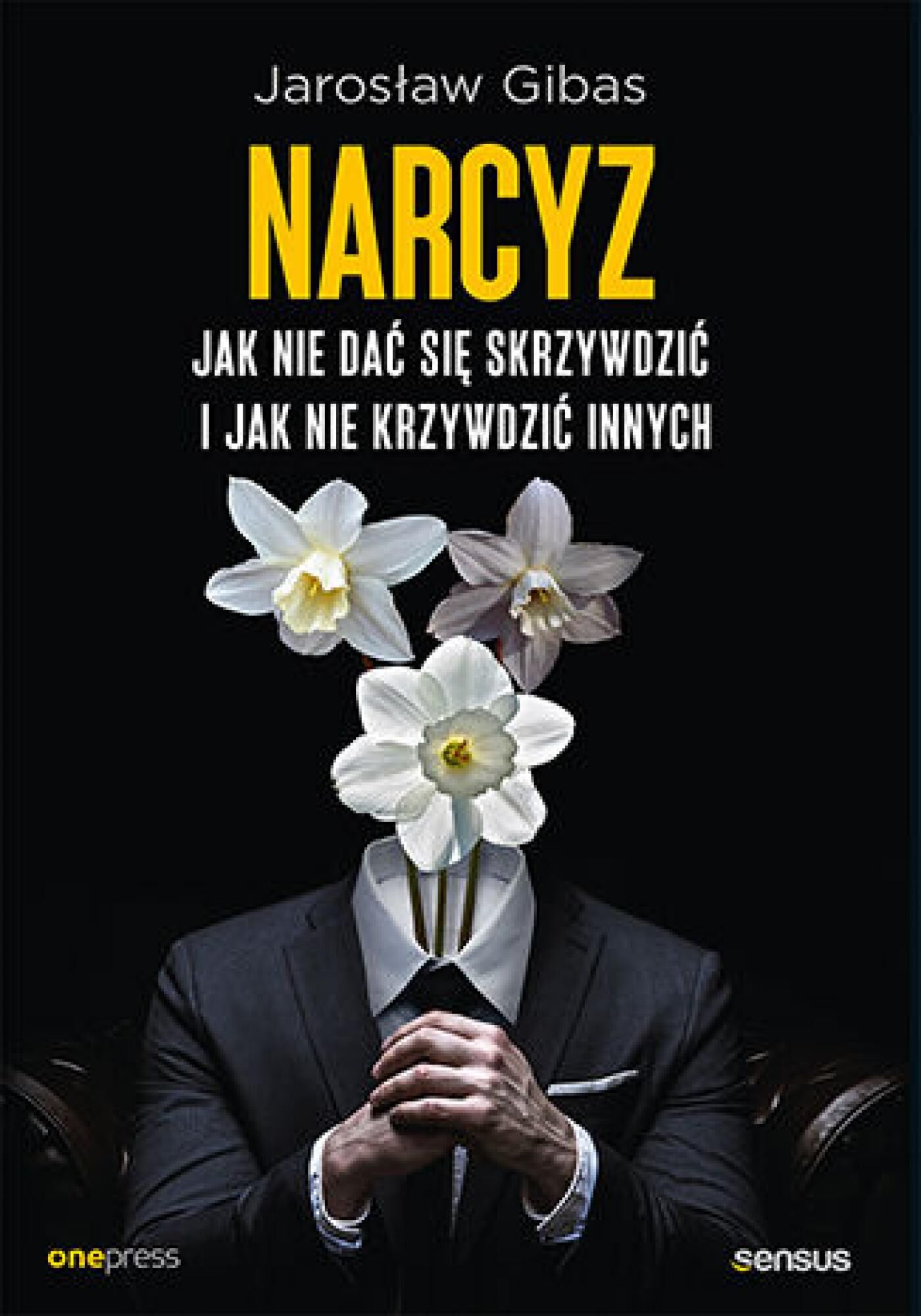 Narcyz. Jak nie dać się skrzywdzić i jak nie krzywdzić innych (e-book)