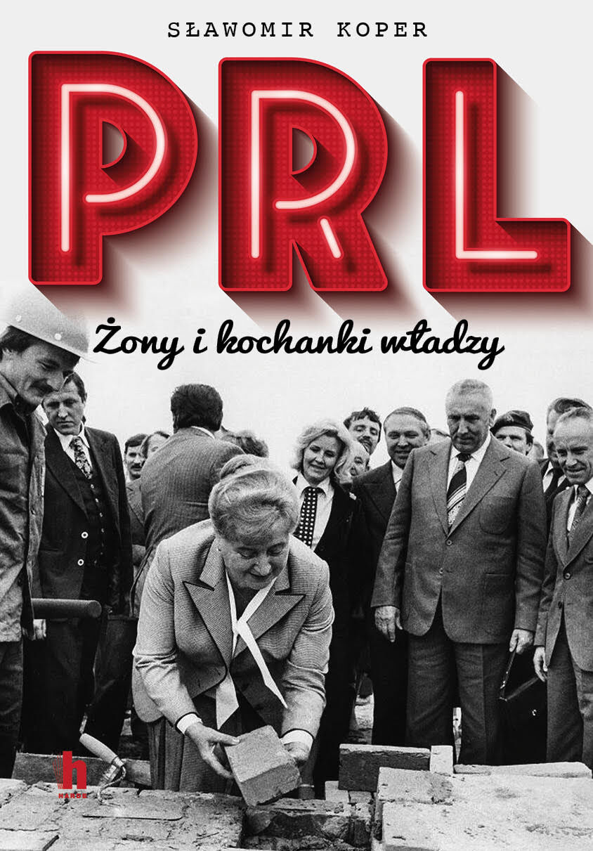 PRL Żony i kochanki władzy (e-book)
