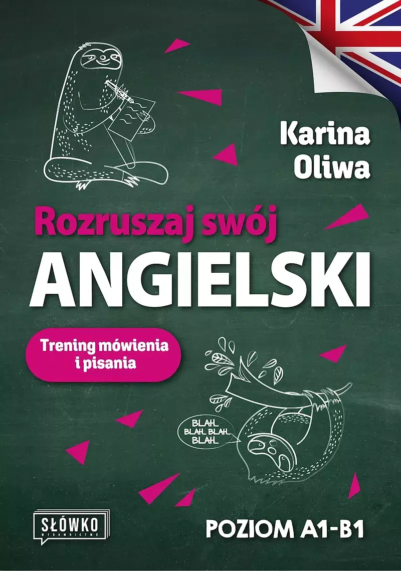 Rozruszaj swój angielski. Trening mówienia i pisania