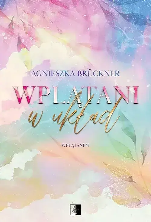 Wplątani. Tom 1 Wplątani w układ