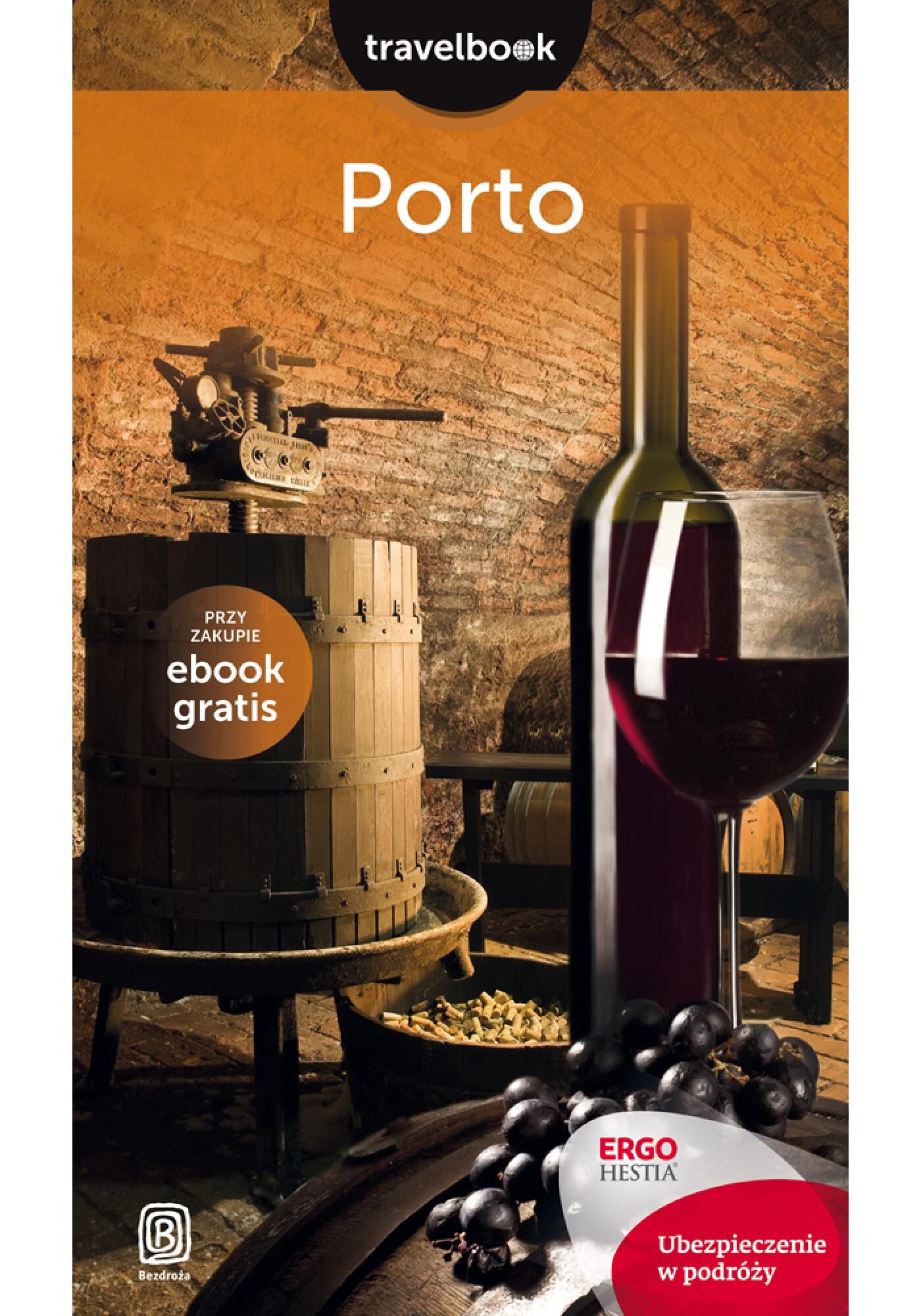 Porto. Travelbook. Wydanie 1 (e-book)
