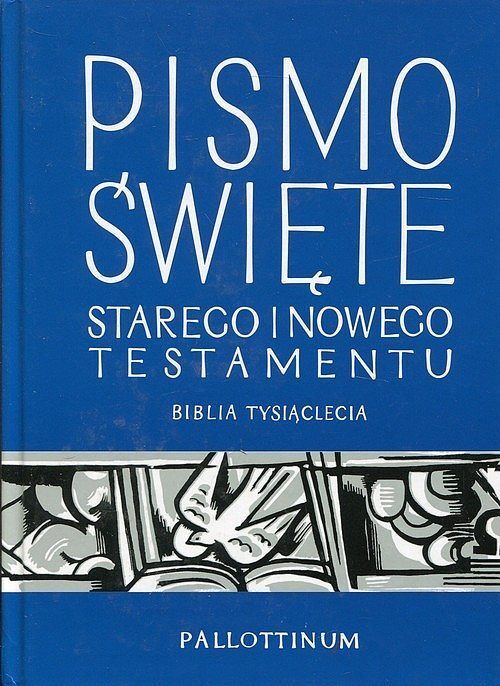 Pismo Święte Starego i Nowego Testamentu