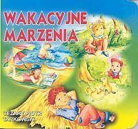 Wakacyjne marzenia