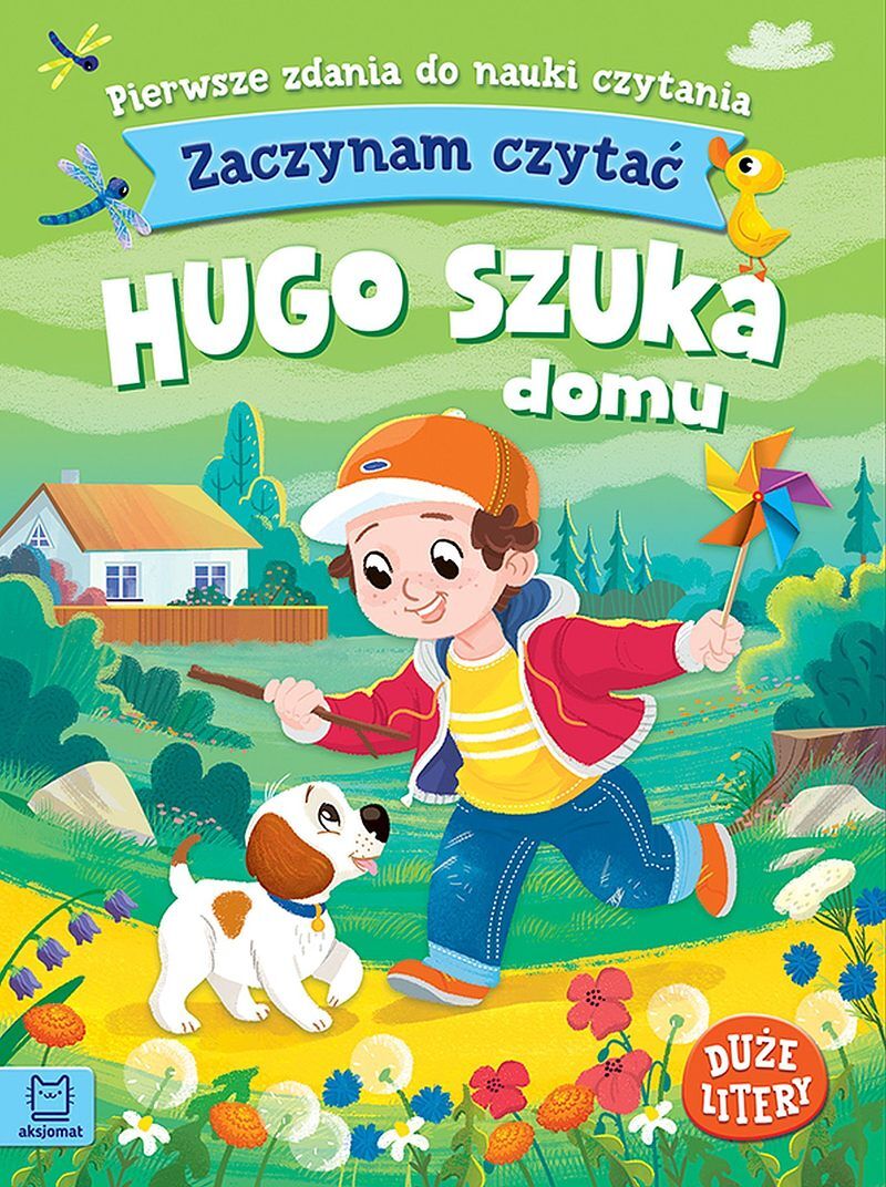 Zaczynam czytać. Duże litery. Pierwsze zdania do nauki czytania. Hugo szuka domu