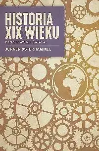 Historia XIX wieku. Przeobrażenie świata