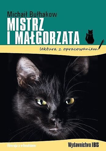 Mistrz i Małgorzata (lektura z opracowaniem)