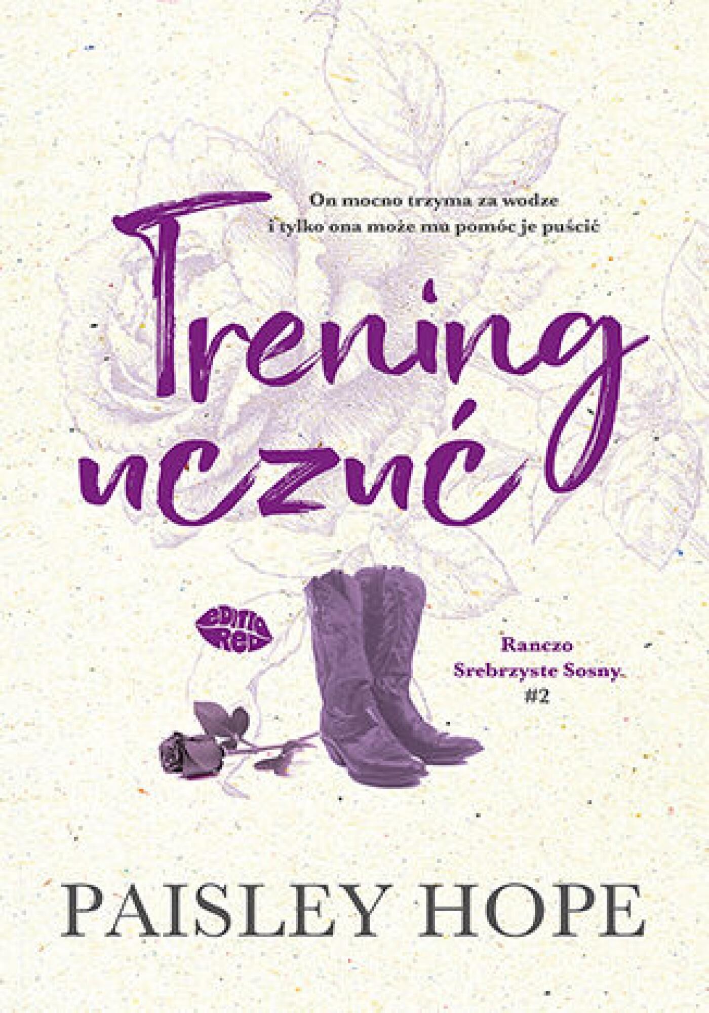 Trening uczuć. Ranczo Srebrzyste Sosny #2 (e-book)