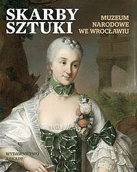 Skarby sztuki. Muzeum Narodowe w Wrocławiu