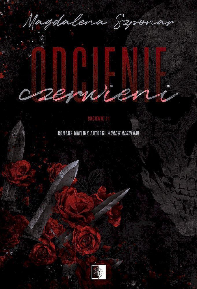 Odcienie czerwieni. Odcienie. Tom 1