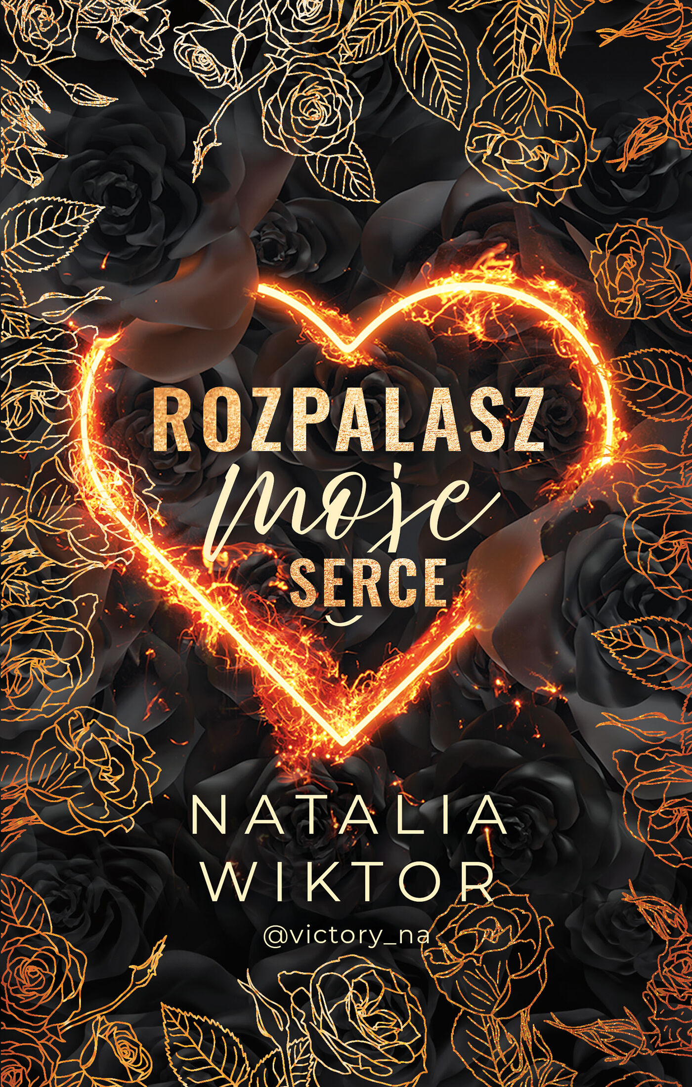 Rozpalasz moje serce (e-book)