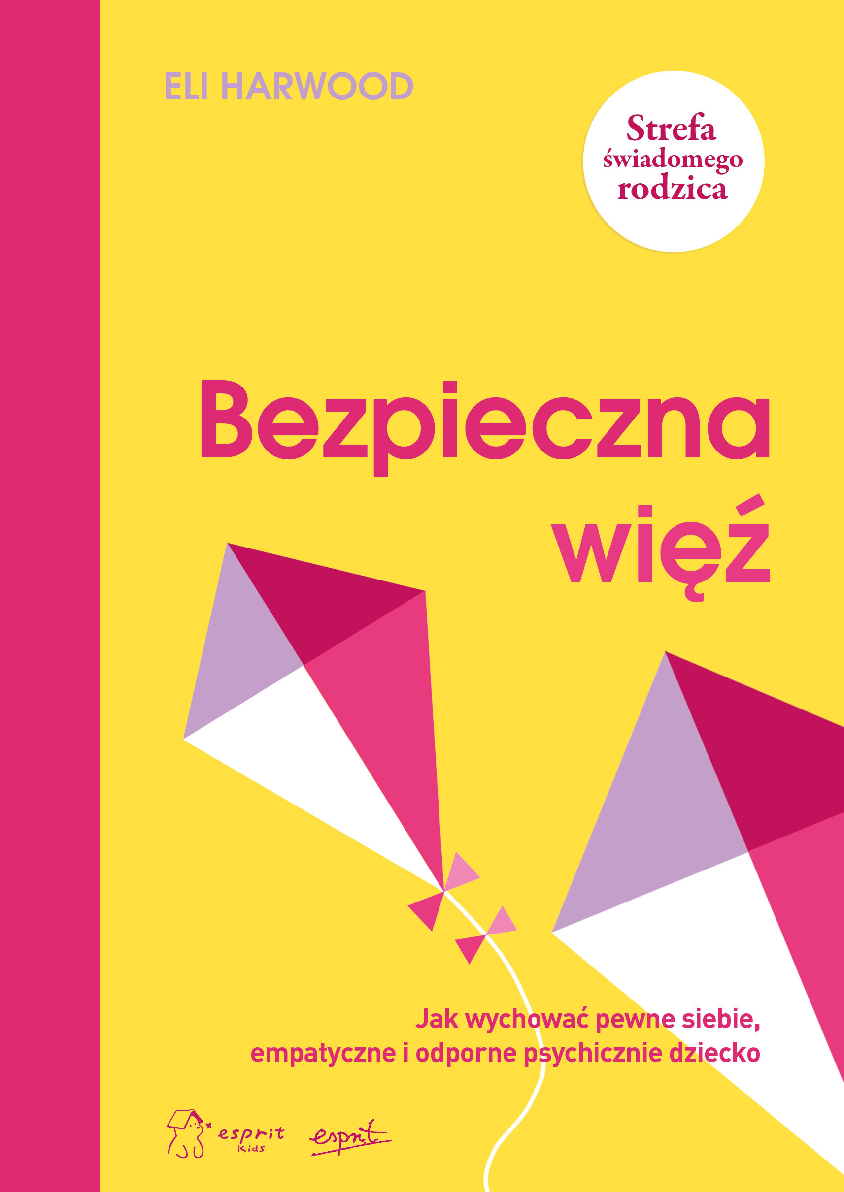 Bezpieczna więź (e-book)