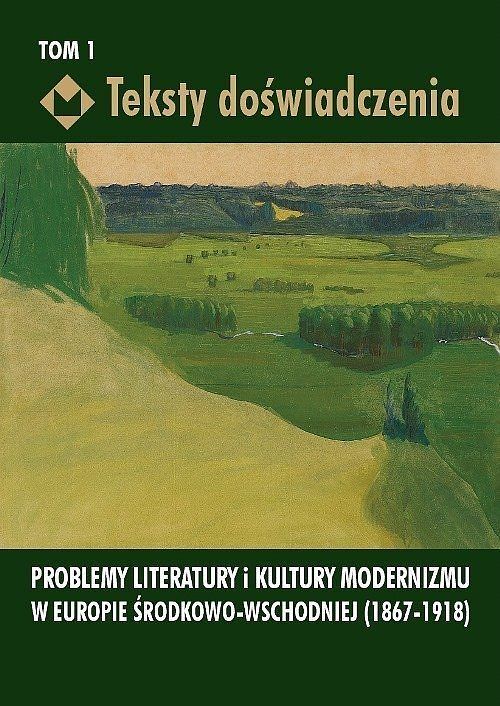 Teksty doświadczenia. Tom 1