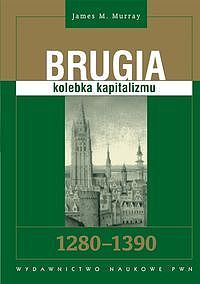 Brugia kolebka kapitalizmu 1280-1390