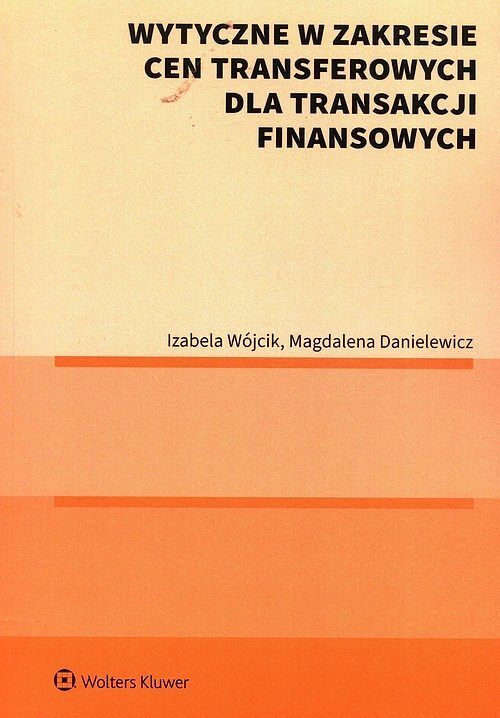 Wytyczne w zakresie cen transferowych dla transakcji finansowych