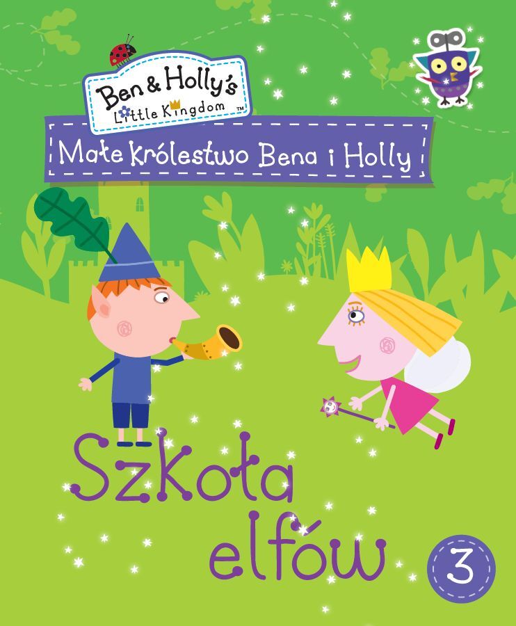 Małe królestwo Bena i Holly