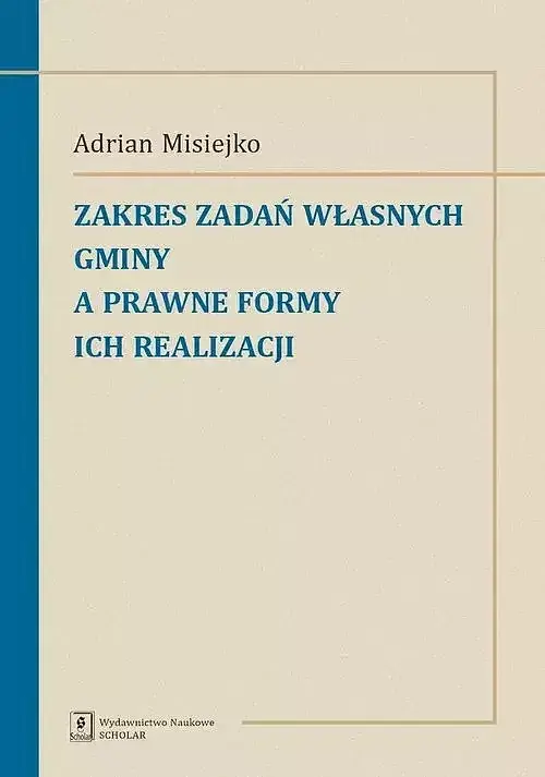 Zakres badań własnych gminy a prawne formy ich realizacji