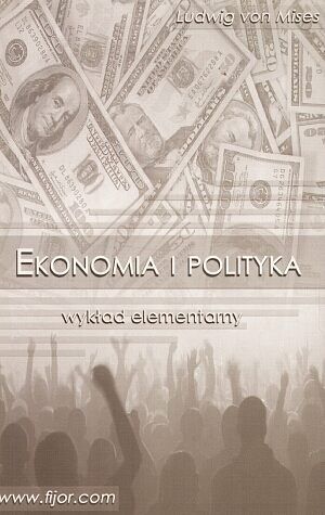 Ekonomia i polityka wykład elementarny