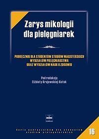 Zarys mikologii dla pielęgniarek