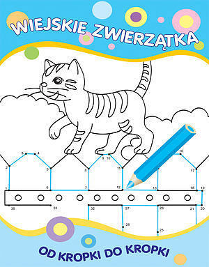 Od kropki do kropki. Wiejskie zwierzątka