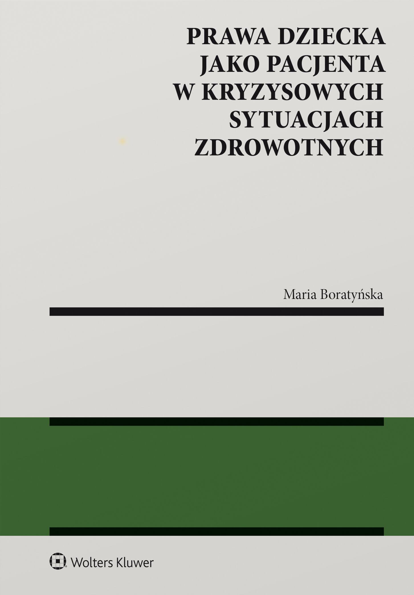 Prawa dziecka jako pacjenta w kryzysowych sytuacjach zdrowotnych