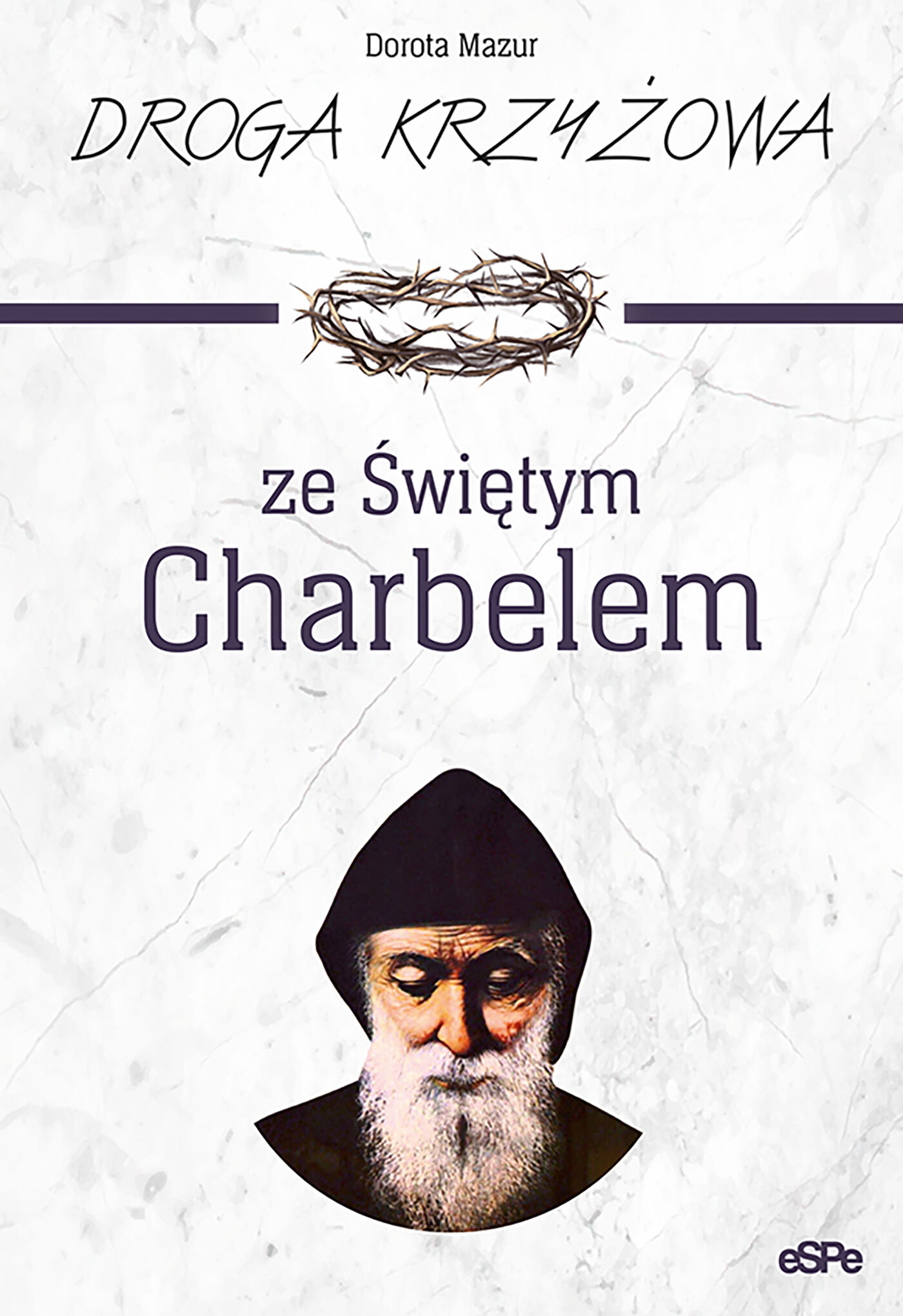 Droga krzyżowa ze świętym Charbelem