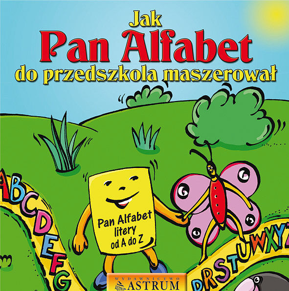 Jak pan alfabet do przedszkola maszerował + cd tw
