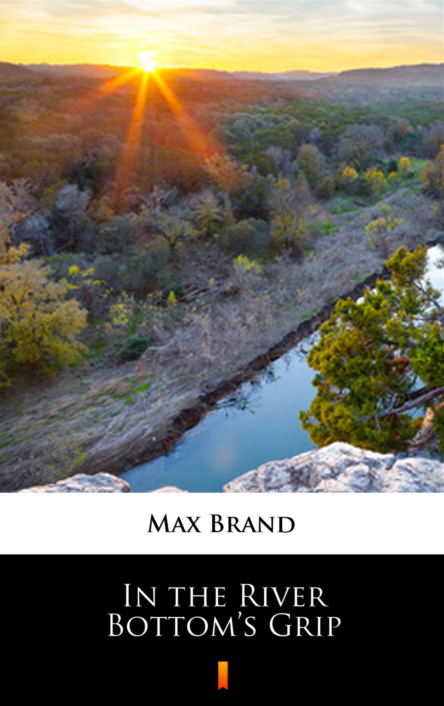 In the River Bottom’s Grip (e-book)