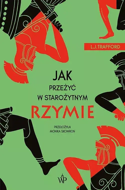 Starożytny Rzym. Od Romulusa do Justyniana (wyd. 3)