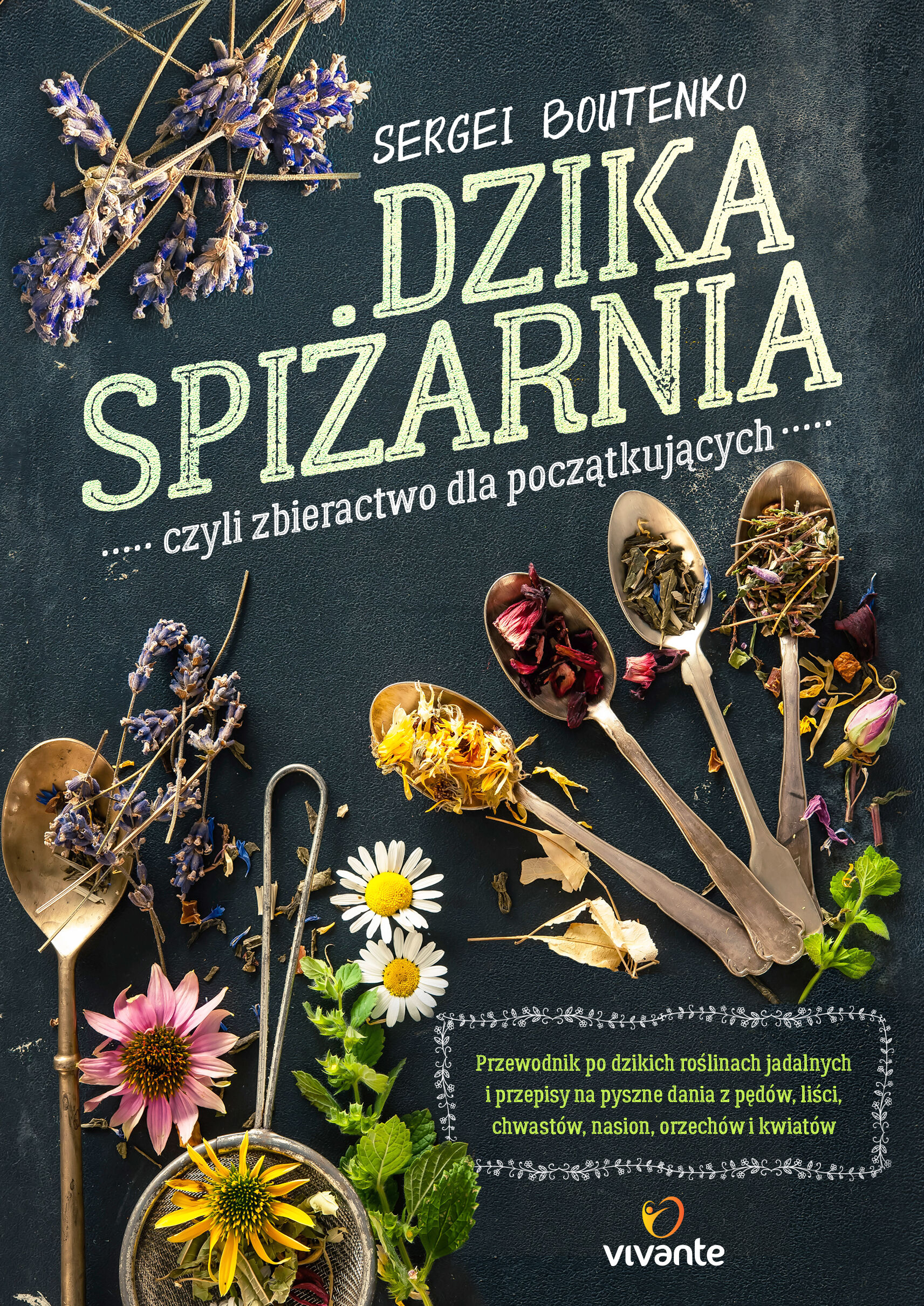 Dzika spiżarnia czyli zbieractwo dla początkujących