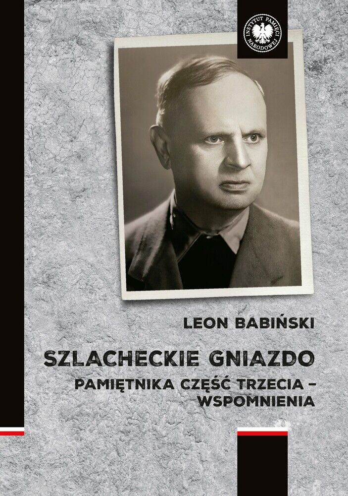 Szlacheckie gniazdo. Pamiętnika część trzecia - wspomnienia