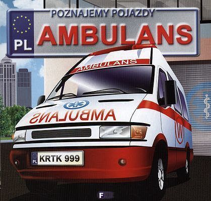 Ambulans poznajemy pojazdy