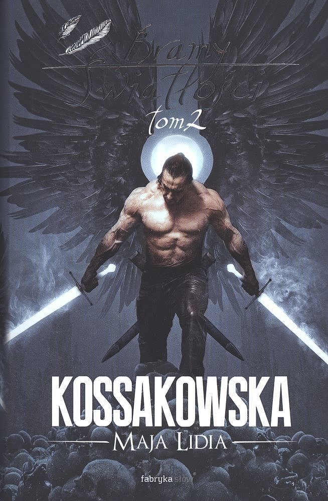 Bramy Światłości. Tom 2