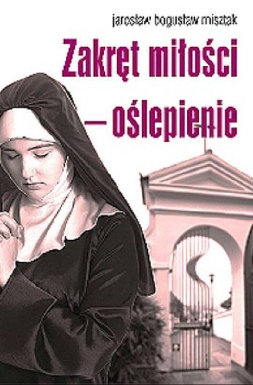 Zakręt miłości - oślepienie