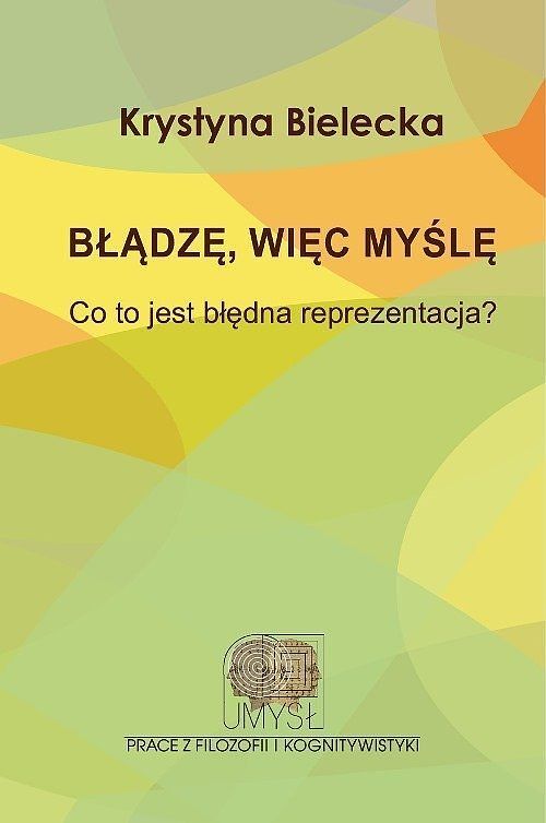 Błądzę, więc myślę.