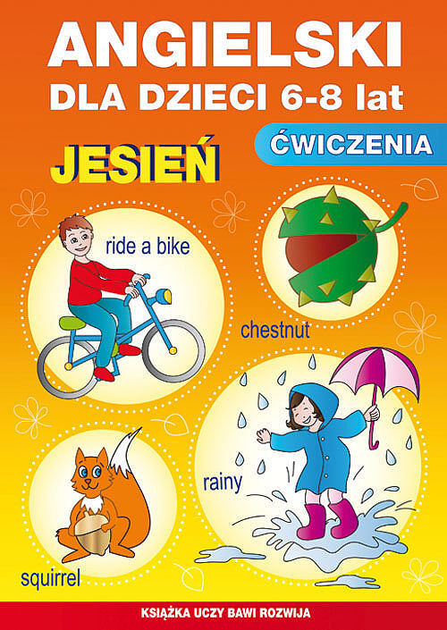 Angielski dla dzieci. Zeszyt 20. 6-8 lat. Ćwiczenia. Jesień