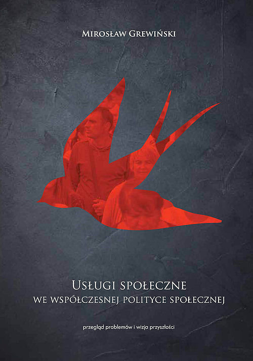 Usługi społeczne we współczesnej polityce społecznej