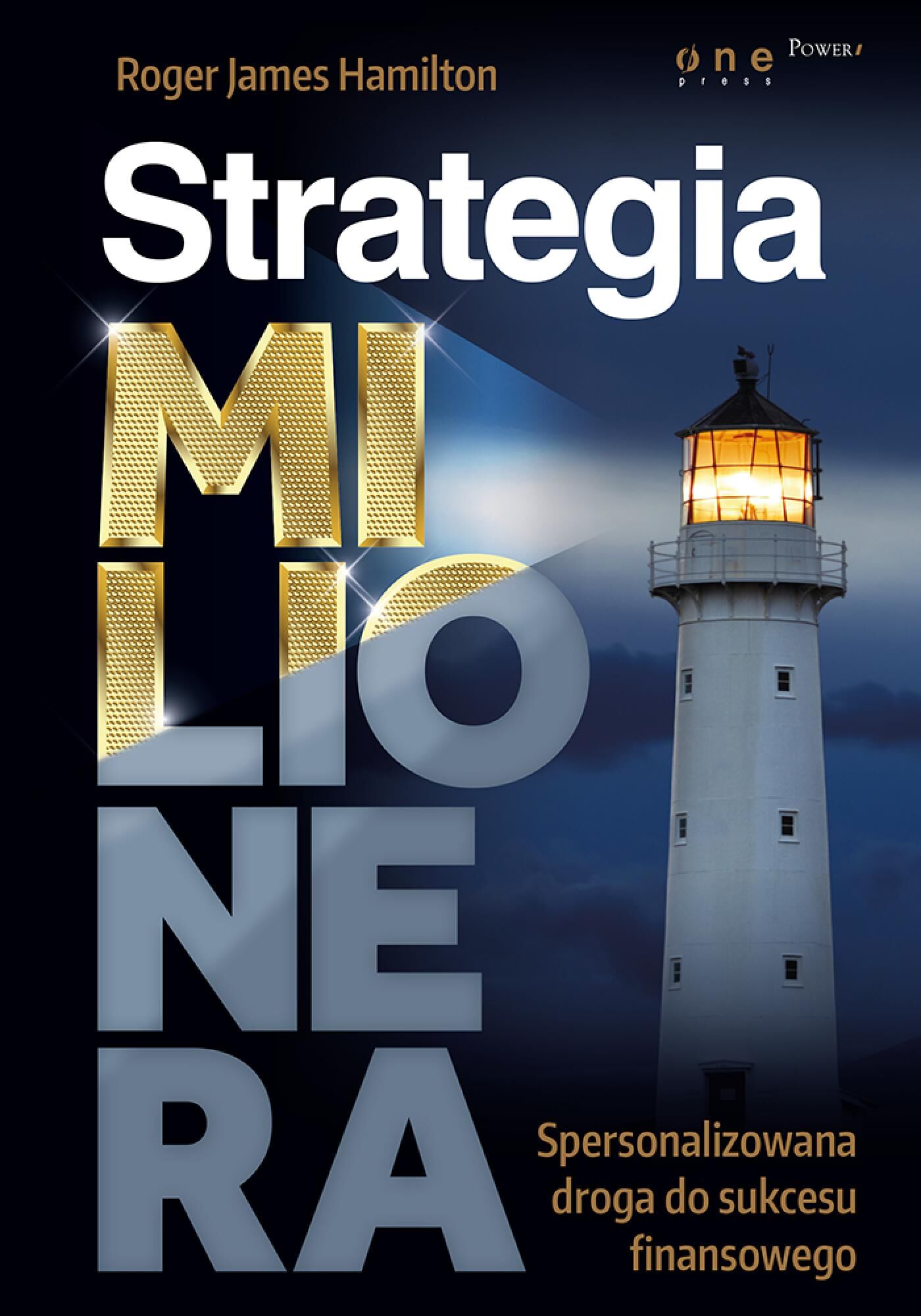 Strategia Milionera. Spersonalizowana droga do sukcesu finansowego (e-book)