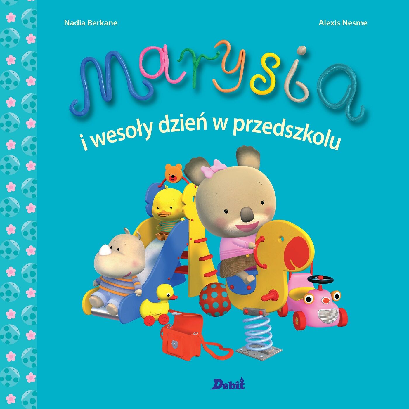 Marysia i wesoły dzień w przedszkolu