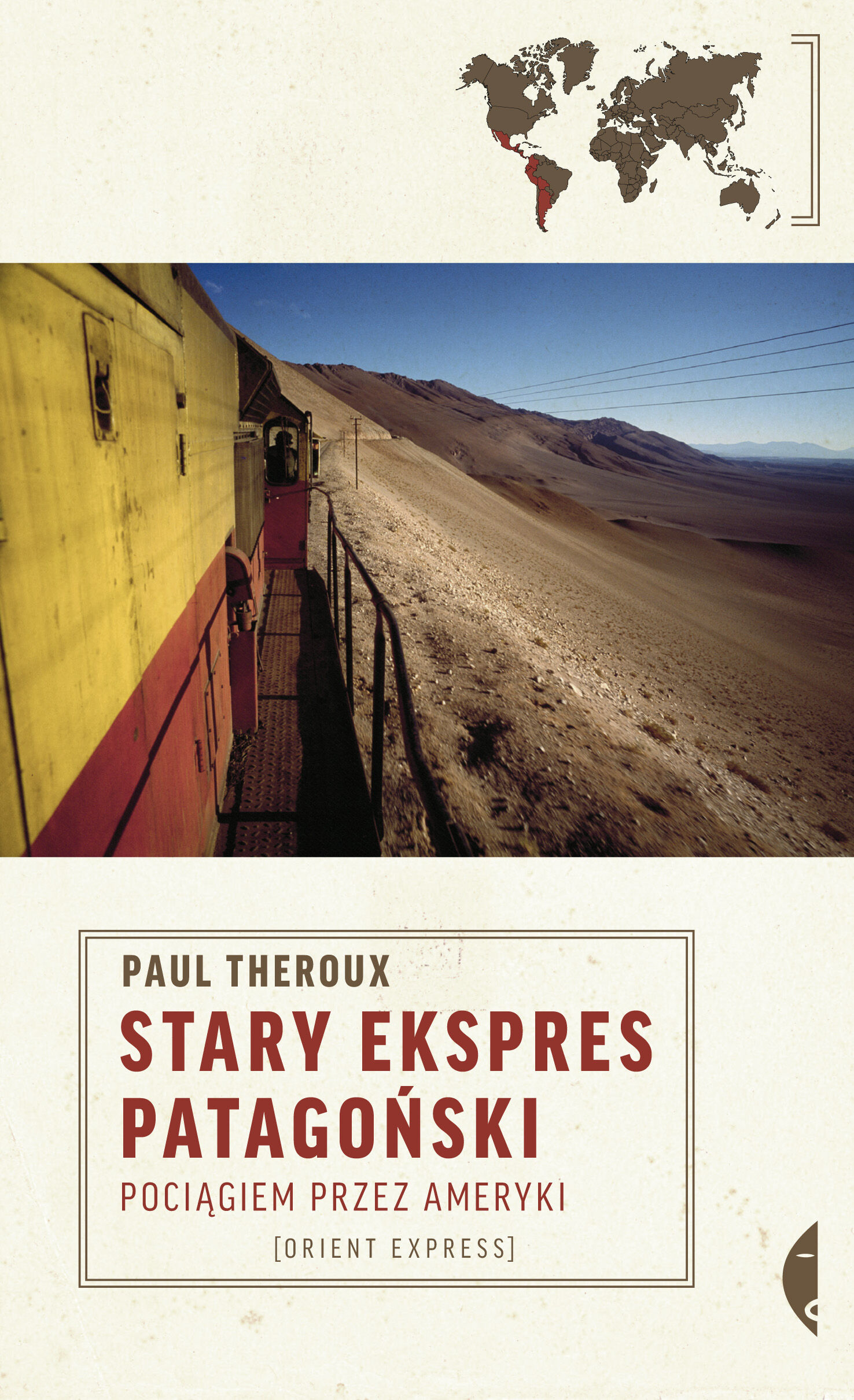 Stary Ekspres Patagoński. Pociągiem przez Ameryki (e-book)