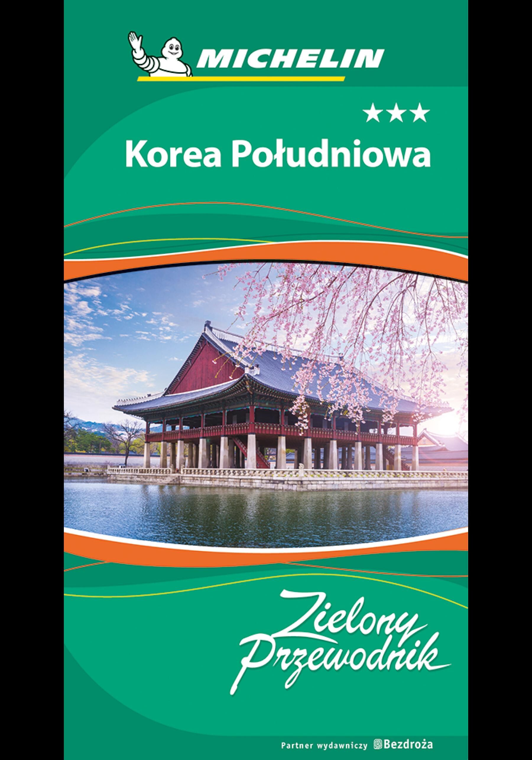 Korea Południowa. Zielony Przewodnik. Wydanie 1 (e-book)