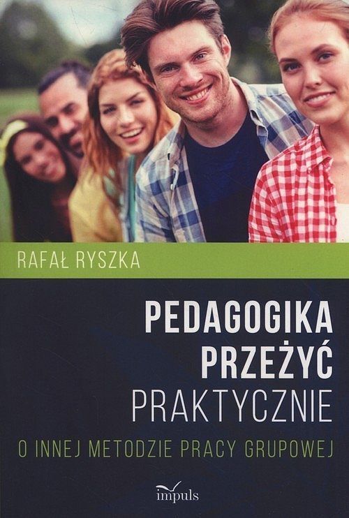 Pedagogika przeżyć Praktycznie