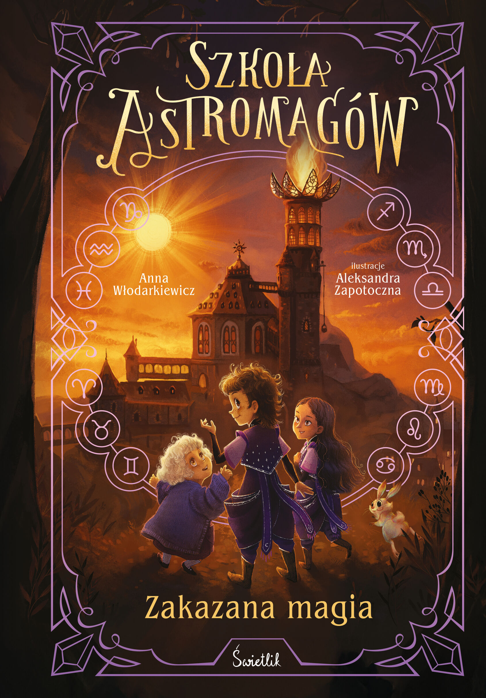 Zakazana magia. Szkoła Astromagów. Tom 2