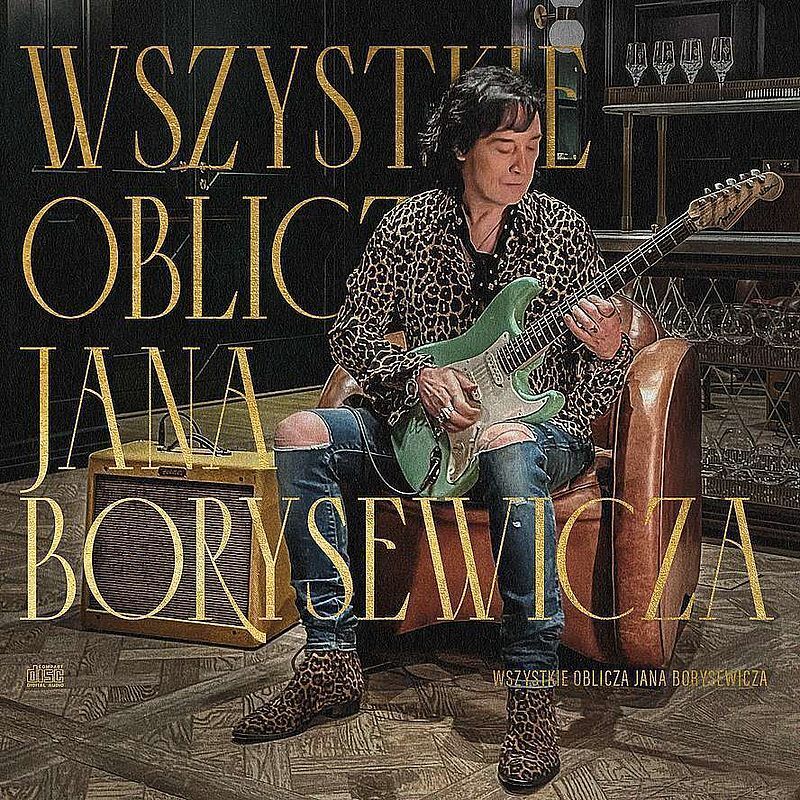 Cd wszystkie oblicza jana borysewicza