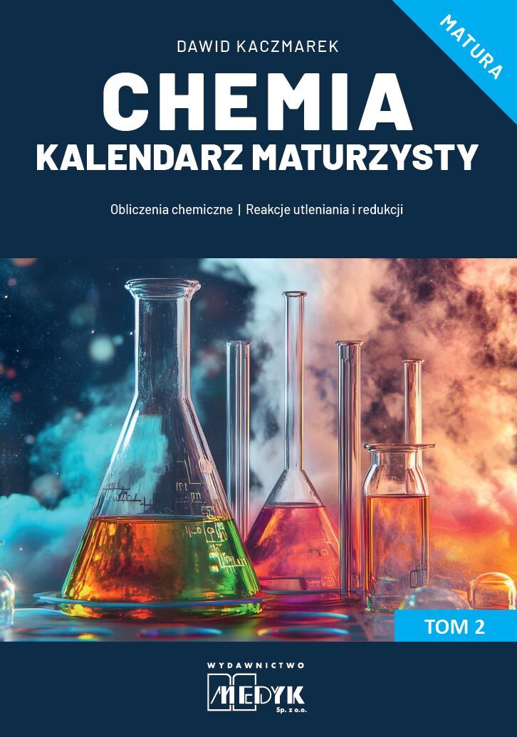 Chemia Kalendarz Maturzysty Tom 2