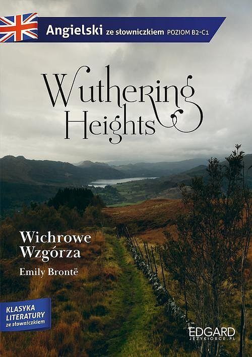 Wuthering Heights/Wichrowe Wzgórza - adaptacja klasyki z ćwiczeniami