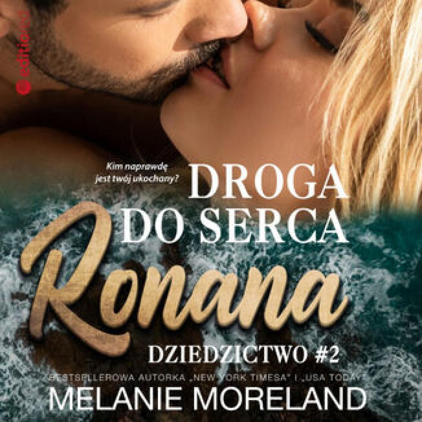 Droga do serca Ronana. Dziedzictwo #2 (audiobook MP3)