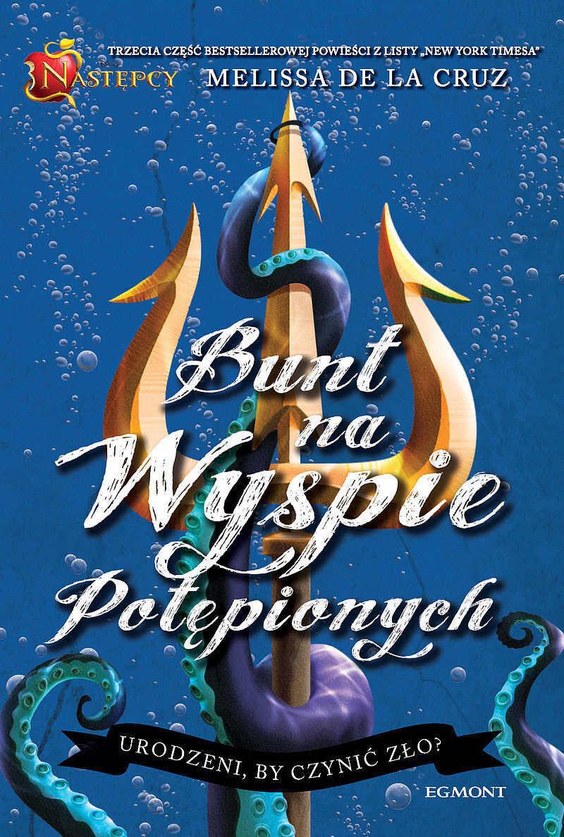 Następcy. Tom 3 - Bunt na Wyspie Potępionych